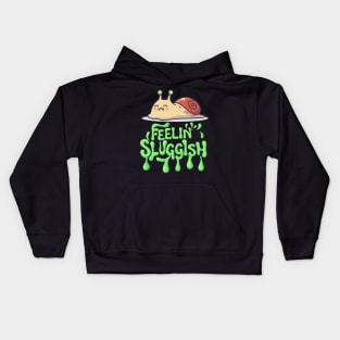 Snail with Feelin’ Sluggish Text T-Shirt Kids Hoodie